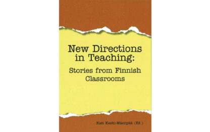 New Directions in Teaching: Stories from Finnish Classrooms | Cover